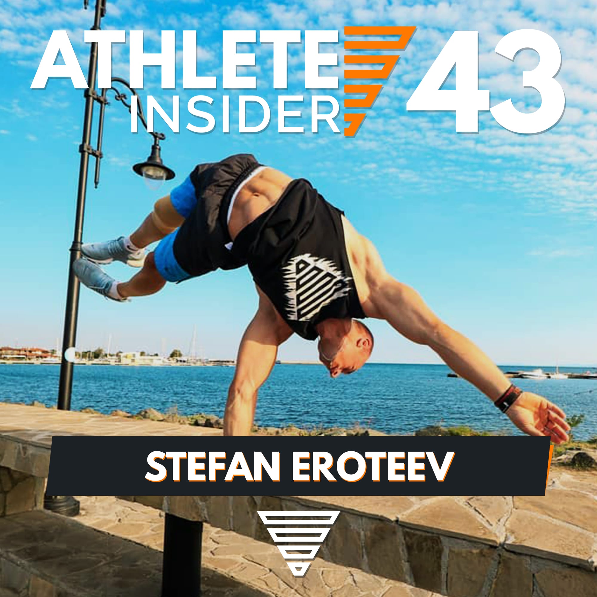 STEFAN EROTEEV | Planche vs. Leg Workout? | Interview | The Athlete Insider Podcast #43