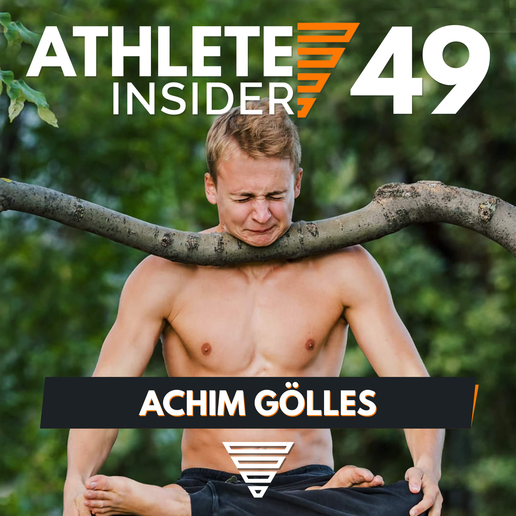 ACHIM GÖLLES | Workout Advice combining Statics & Reps | Interview | The Athlete Insider Podcast #49