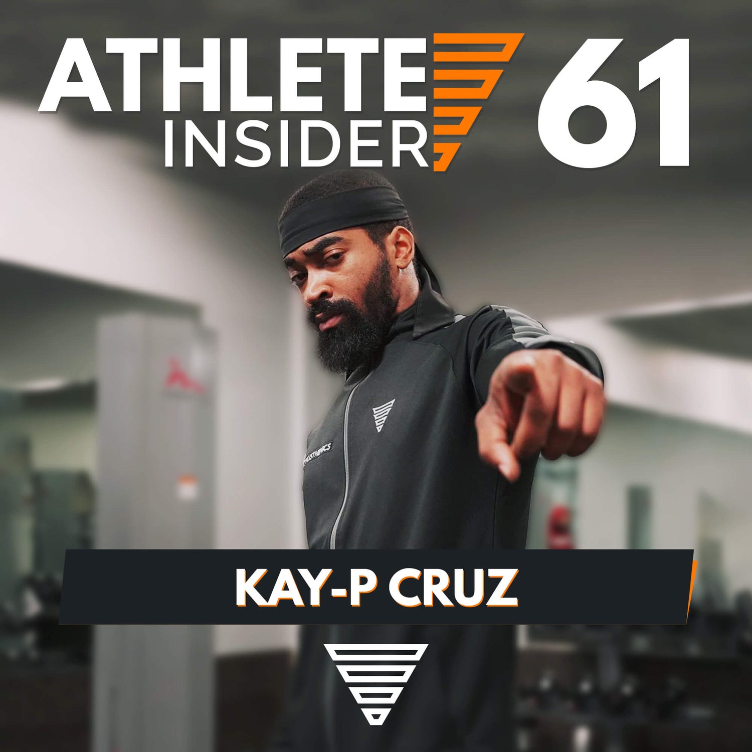 HIS PLANCHE JOURNEY & WORKOUT ADVICE | Interview with Kay-P Cruz | Athlete Insider Podcast #61