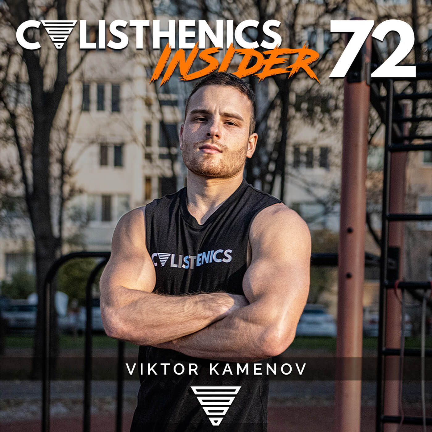 Viktor Kamenov: His Injury, Advice & Insights for Progress | Calisthenics Insider Podcast #72