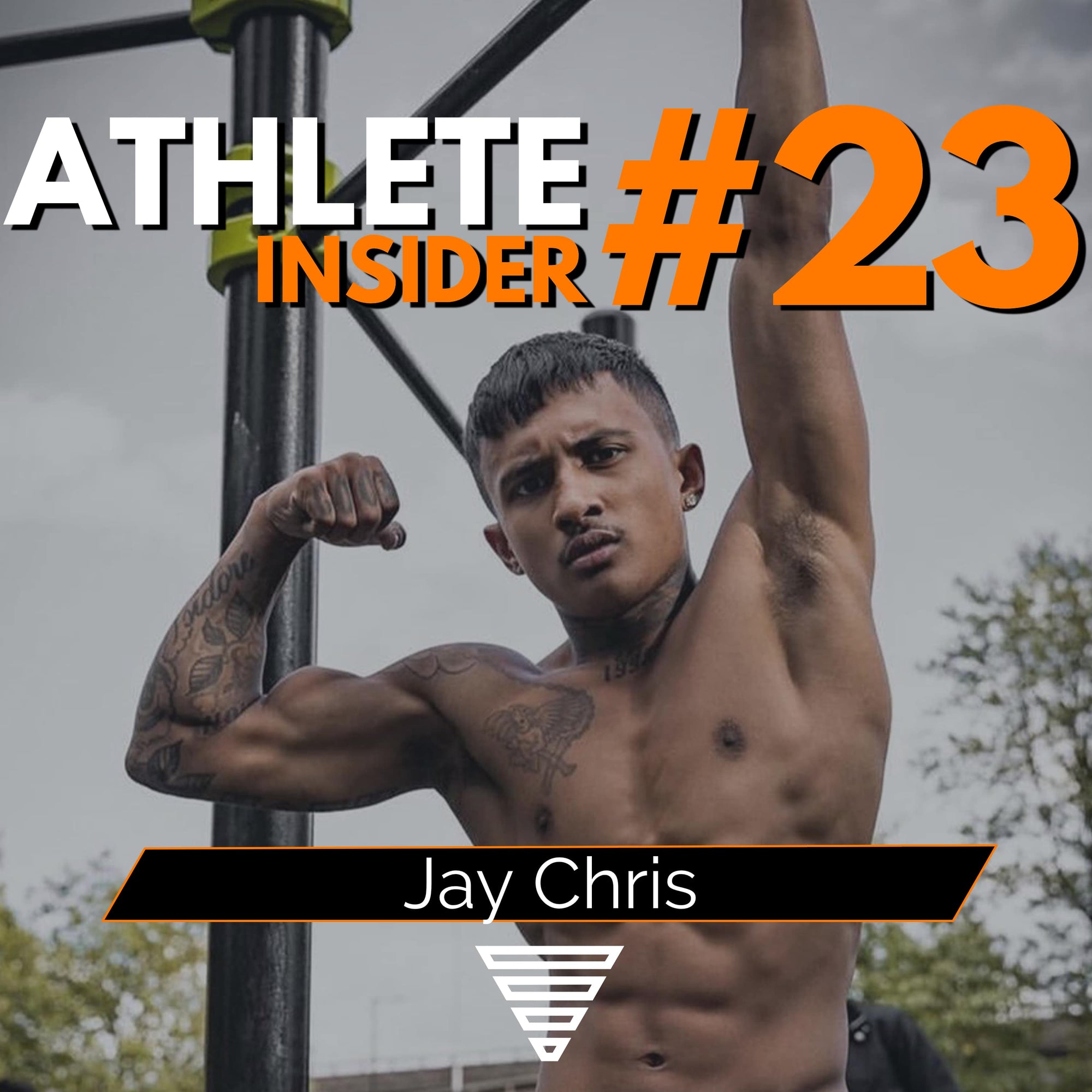 JAY CHRIS | What you didn't know about him | Interview | The Athlete Insider Podcast #23