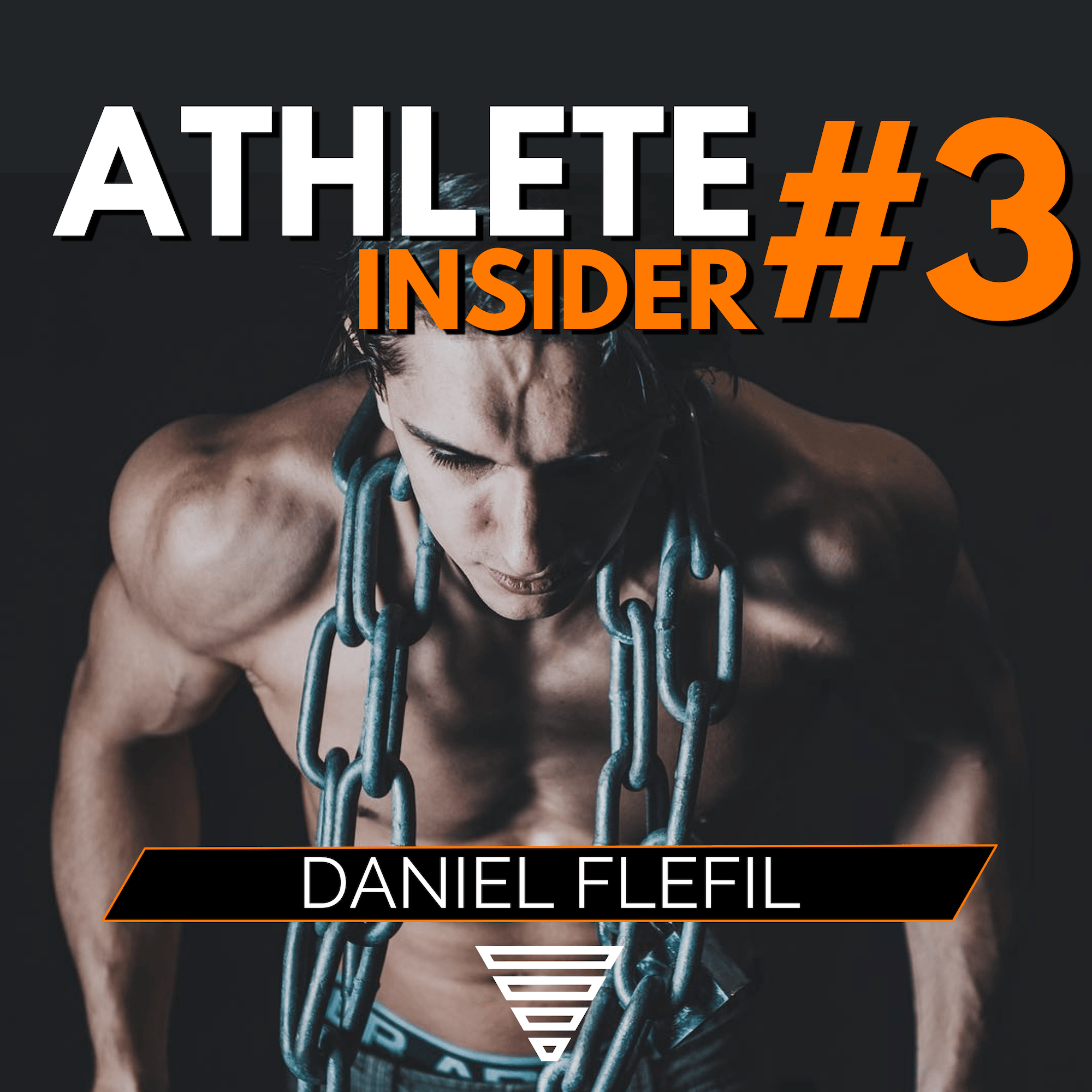 Become stronger through obstacles | The mindset of DANIEL FLEFIL | The Athlete Insider Podcast #3