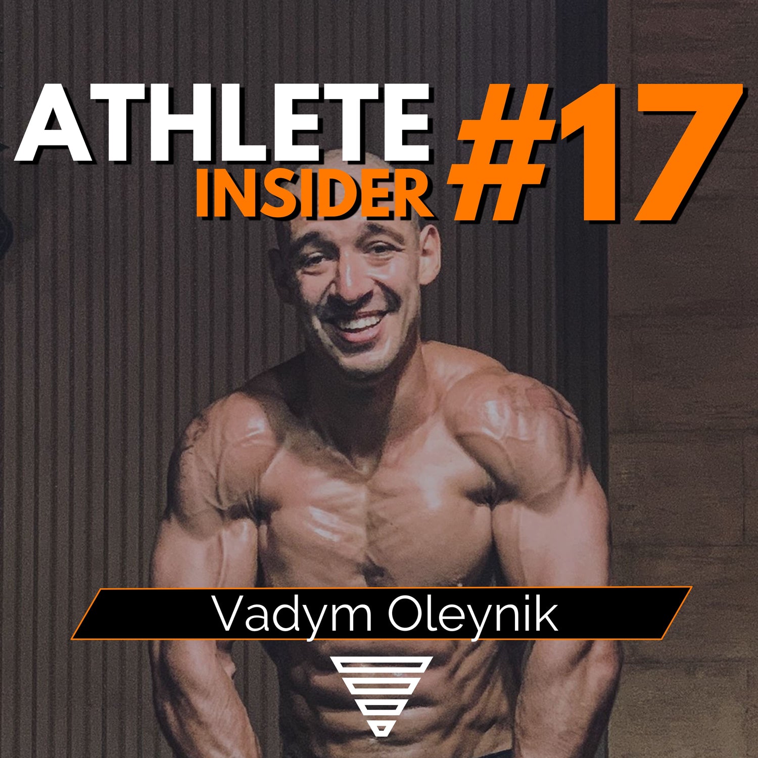 VADYM OLEYNIK | My CrossFit and Calisthenics Journey | Interview | The Athlete Insider Podcast #17