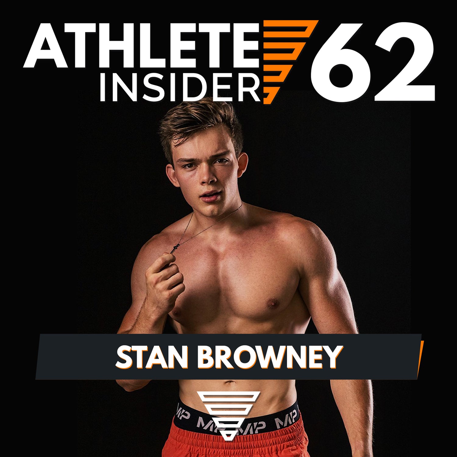 THE EPIC INTERVIEW with Stan Browney | Athlete Insider Podcast #62