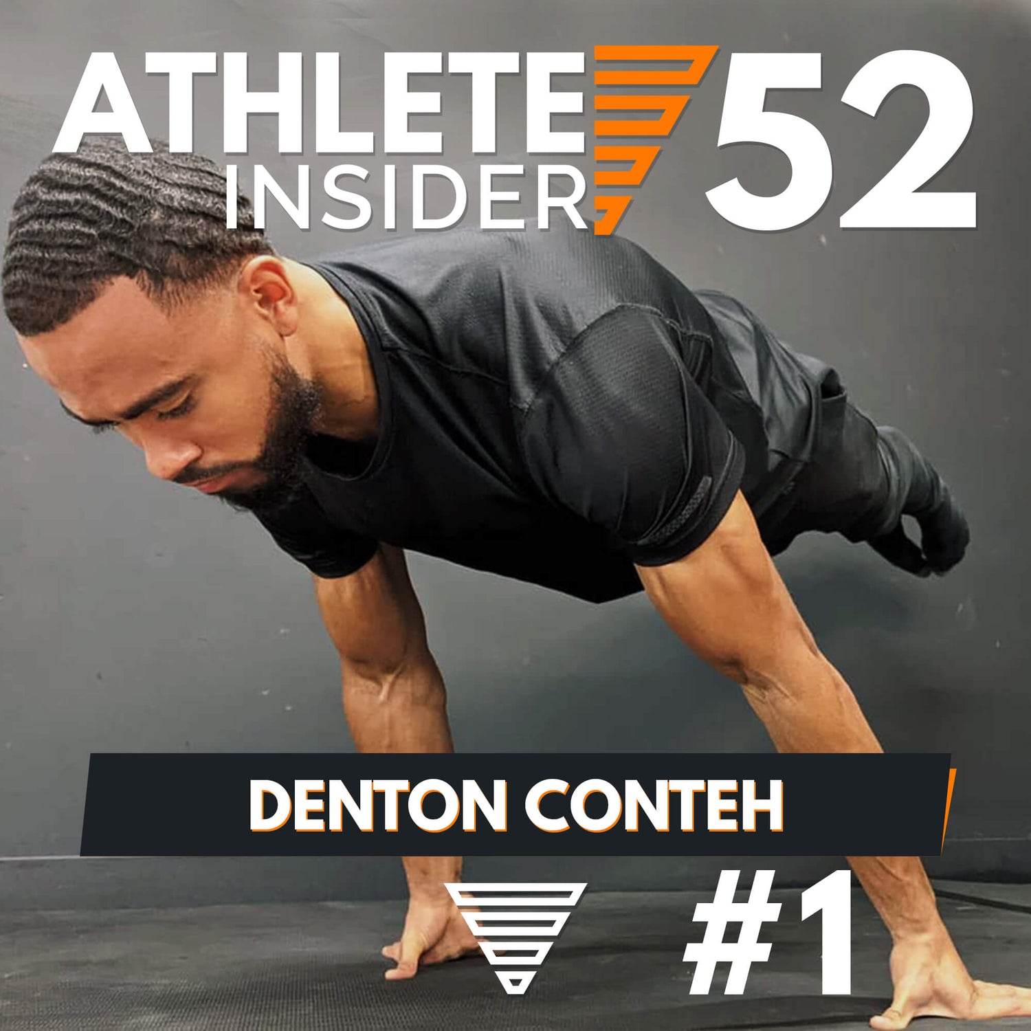 DENTON CONTEH | Full Planche + 240kg Deadlift | Interview | The Athlete Insider Podcast #52 Pt. I